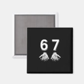 Funny Six Seven 67 Meme Gen Alpha Slang Hands Magnet (Vorderseite/Rückseite)