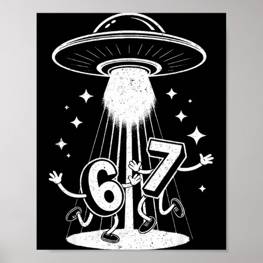 Funny Six Seven 67 Meme Internet Meme Ufo Gen Alph Poster (Vorne)