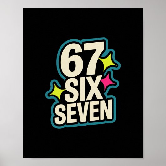 Funny Six Seven 6 7 Meme 1  Poster (Vorne)