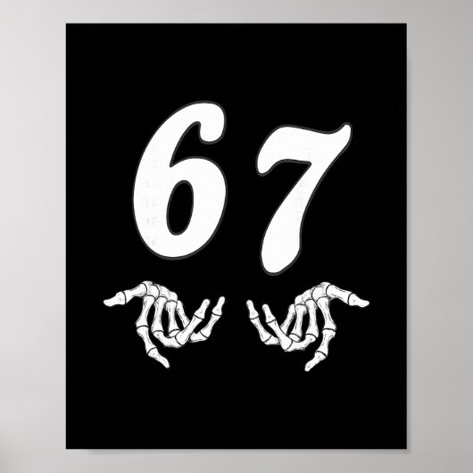 Funny Six Seven 6 7 Meme 67 Skeleton Hand Hallowee Poster (Vorne)