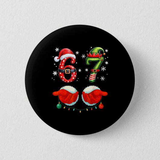 Funny Six Seven 6 7 Meme Christmas Humor Santa Elf Button (Vorderseite)