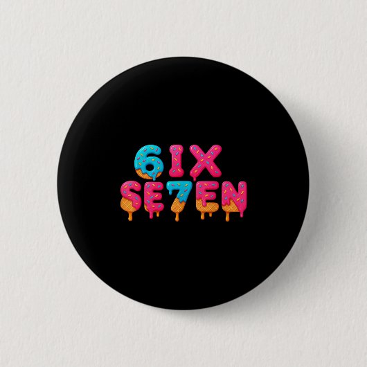 Funny Six Seven 6 7 Meme Design Button (Vorderseite)