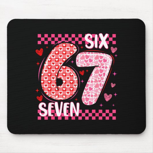Funny Six Seven 6 7 Meme For Men Women Kids Valent Mousepad (Vorne)