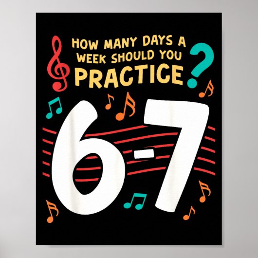 Funny Six Seven 6 7 Meme For Music Teacher Poster (Vorne)