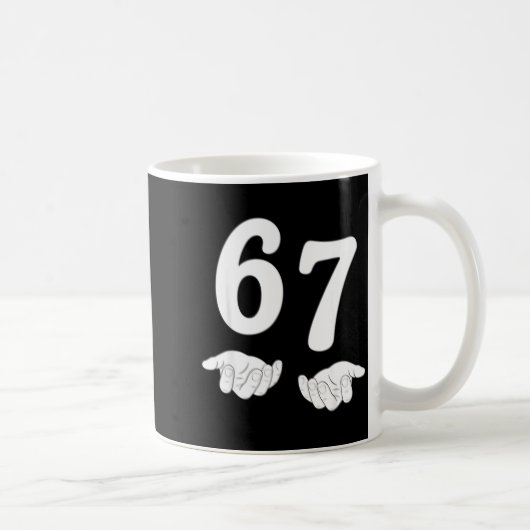 Funny Six Seven 6 7 Meme Gen Alpha Slang 67 Hands Kaffeetasse (Rechts)