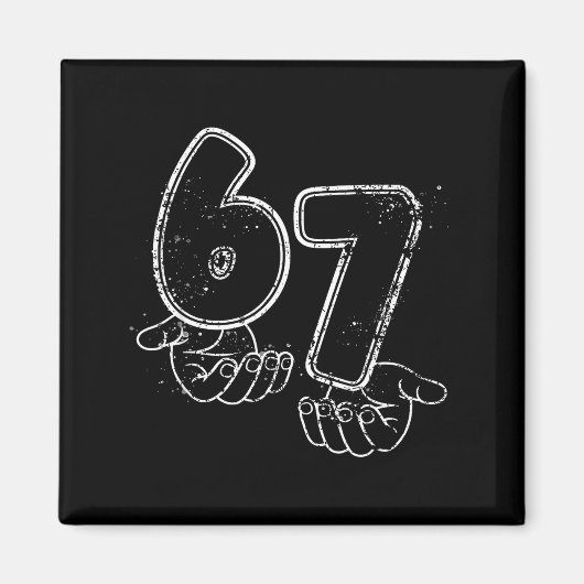 Funny Six Seven 6 7 Meme Gen Alpha Slang 6 7 Hands Magnet (Vorne)