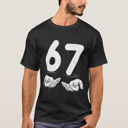 Funny Six Seven 6 7 Meme Gen Alpha Slang 6 7 Hands T-Shirt (Vorderseite)