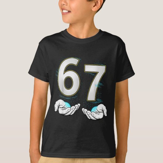 Funny Six Seven 6 7 Meme Gen Alpha Slang 6 7 Hands T-Shirt (Vorderseite)