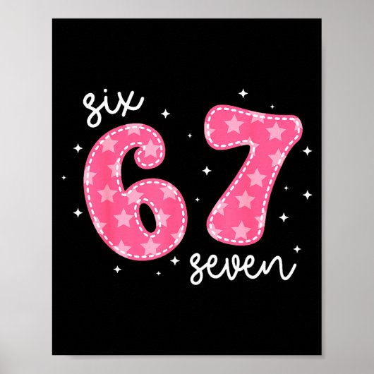 Funny Six Seven 6 7 Meme Gen Alpha Slang 6 7 Nk Cu Poster (Vorne)