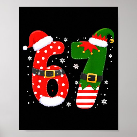 Funny Six Seven 6 7 Meme Humor Santa Elf 67 Christ Poster (Vorne)