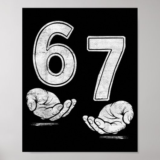 Funny Six Seven 6 7 Meme Shirt 6 7 Hands  Poster (Vorne)