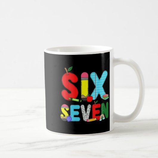 Funny Six Seven 6 7 Meme Shirts Teacher Kids 67 Da Kaffeetasse (Rechts)