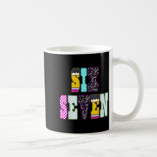 Funny Six Seven 6 7 Meme Teacher Design For Men Wo Kaffeetasse (Rechts)