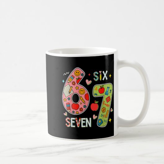 Funny Six Seven 6 7 Meme Teacher Design For Men Wo Kaffeetasse (Rechts)