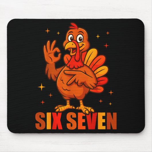 Funny Six Seven 6 7 Meme Thanksgiving Turkey 67 Ha Mousepad (Vorne)