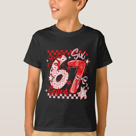 Funny Six Seven 6 7 Meme Valentine Girl T-Shirt (Vorderseite)