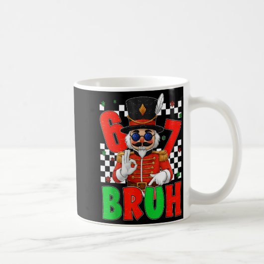 Funny Six Seven Bruh 67 Christmas Nutcracker Men W Kaffeetasse (Rechts)