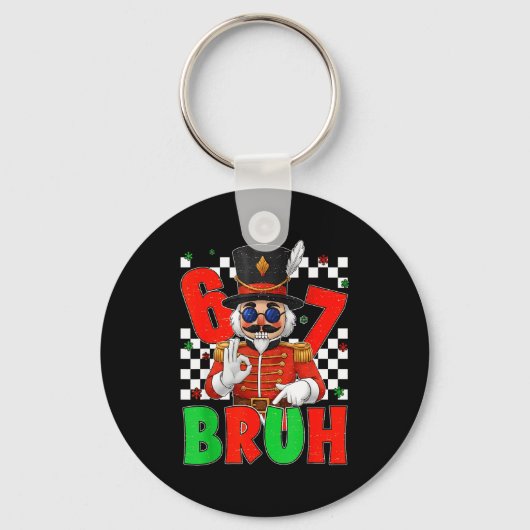 Funny Six Seven Bruh 67 Christmas Nutcracker Men W Schlüsselanhänger (Vorderseite)