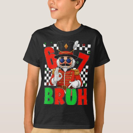 Funny Six Seven Bruh 67 Christmas Nutcracker Men W T-Shirt (Vorderseite)
