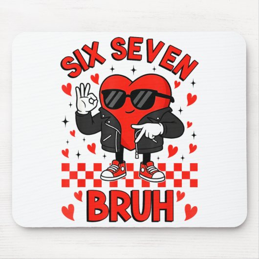 Funny Six Seven Bruh 6 7 Meme Valentines Heart Boy Mousepad (Vorne)