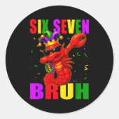 Funny Six Seven Bruh Mardi Gras 6 7 Meme Crawfish Runder Aufkleber (Vorderseite)
