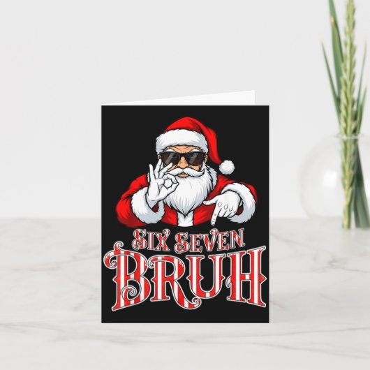 Funny Six Seven Bruh Santa Meme Christmas 67 Karte (Vorderseite)