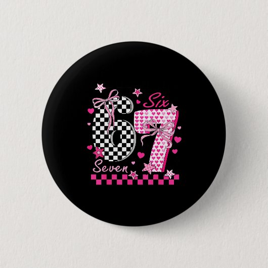 Funny Six Seven Coquette 6 7 Meme Men Women Valent Button (Vorderseite)
