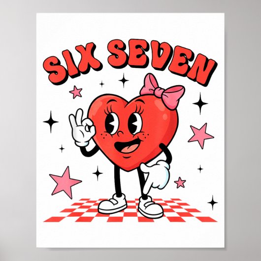 Funny Six Seven Cute Heart 67 Meme Valentine Kids  Poster (Vorne)