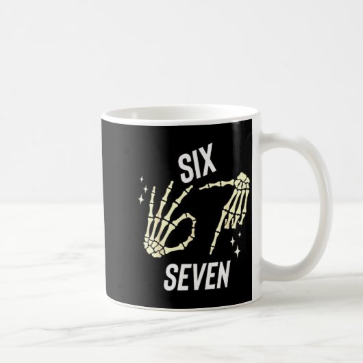 Funny Six Seven Gen Alpha Slang Meme 6 7 Skeleton  Kaffeetasse (Rechts)
