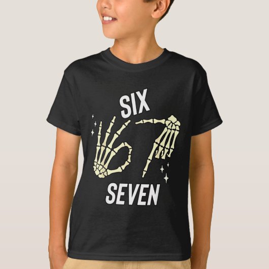 Funny Six Seven Gen Alpha Slang Meme 6 7 Skeleton T-Shirt (Vorderseite)