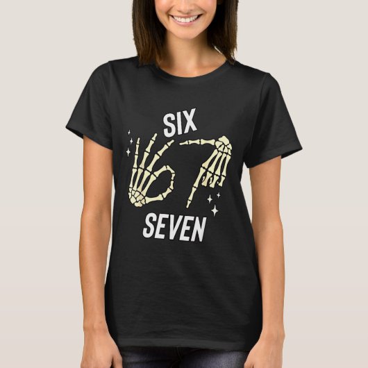 Funny Six Seven Gen Alpha Slang Meme 6 7 Skeleton T-Shirt (Vorderseite)