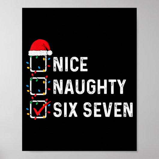 Funny Six Seven Meme 67 Christmas List Nice Naught Poster (Vorne)