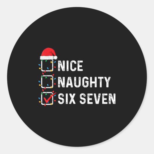 Funny Six Seven Meme 67 Christmas List Nice Naught Runder Aufkleber (Vorderseite)