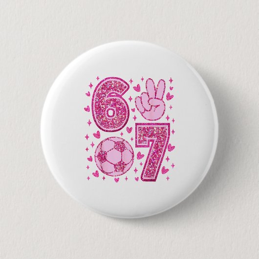 Funny Six Seven Soccer Valentines Day Men Women Ki Button (Vorderseite)
