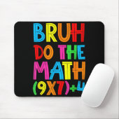 Funny Six Seven Teacher Student Bruh Do The Math 6 Mousepad (Mit Mouse)