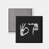 Funny Six Siven 6 7 Meme 67 Skeleton Hand Hallowee Magnet (Vorderseite/Rückseite)