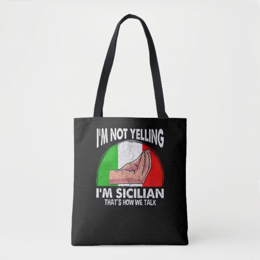 Funny Sizilian Zitat für das Gelingen sizilianisch Tasche (Vorderseite)