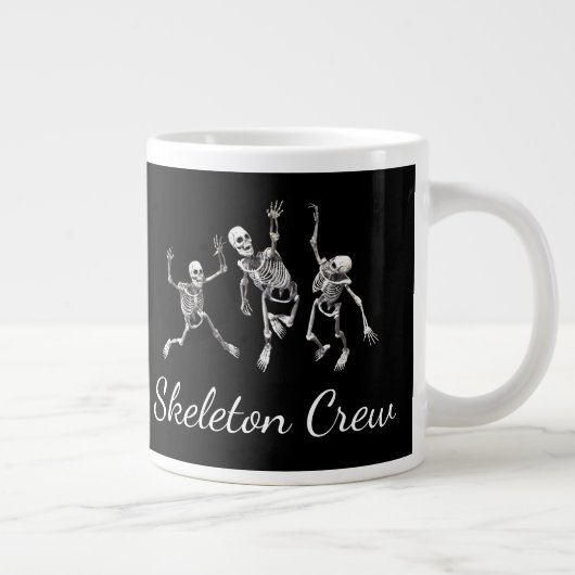 Funny "Skeleton Crew" Imaging Jumbo-Tasse (Rechts)