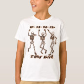 Funny Skeleton Dance- Stayin’ Alive Halloween T-Shirt (Vorderseite)