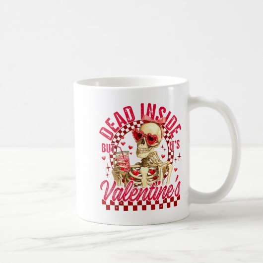 Funny Skeleton Dead Inside But It's Valentine's Da Kaffeetasse (Rechts)