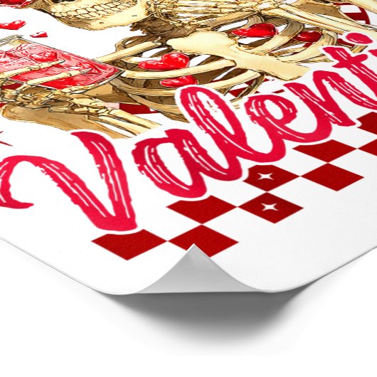 Funny Skeleton Dead Inside But It's Valentine's Da Poster (Ecke)