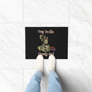 Funny Skeleton Drinking Ich bin buchstäblich tot K Fußmatte