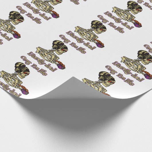 Funny Skeleton Drinking Ich bin buchstäblich tot K Geschenkpapier (Ecke)