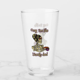 Funny Skeleton Drinking Ich bin buchstäblich tot K Glas