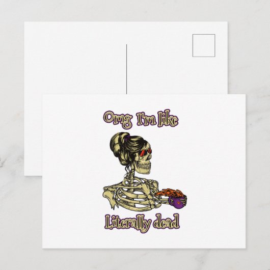 Funny Skeleton Drinking Ich bin buchstäblich tot K Postkarte (Vorne/Hinten)