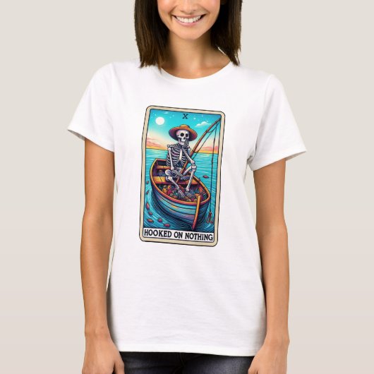 Funny Skeleton Fishing Hookon auf Nothing Tarot T-Shirt (Vorderseite)
