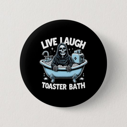 Funny Skeleton Halloween Live Laugh Toaster Th Des Button (Vorderseite)