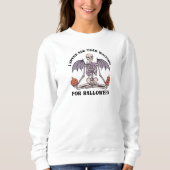 Funny Skeleton Halloween Sweatshirt (Vorderseite)