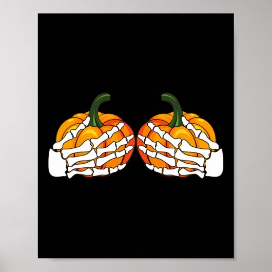 Funny Skeleton Hands Grabbing Bra Pumpkin Hallowee Poster (Vorne)