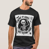 Funny Skeleton My Last Flying Care Halloween Quote T-Shirt (Vorderseite)